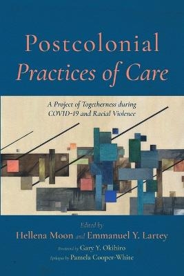 Postcolonial Practices of Care - 