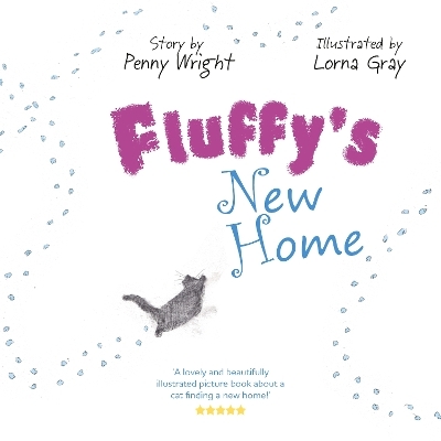 Fluffy's New Home - Penny Wright