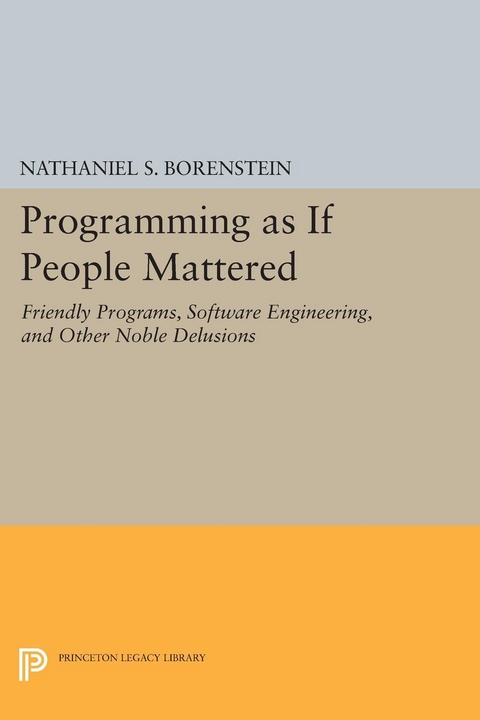 Programming as if People Mattered - Nathaniel S. Borenstein