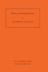 Theory of Formal Systems - Raymond M. Smullyan