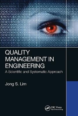 Quality Management in Engineering - Jong S. Lim