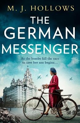 The German Messenger - M.J. Hollows