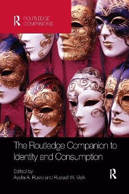 The Routledge Companion to Identity and Consumption - 