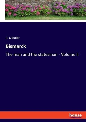 Bismarck - A. J. Butler