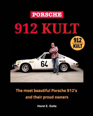 Porsche 912 KULT - Horst E Goltz