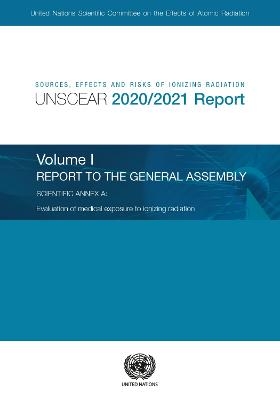 Sources, effects and risks of ionizing radiation -  United Nations: Scientific Committee on the Effects of Atomic Radiation