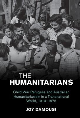 The Humanitarians - Joy Damousi