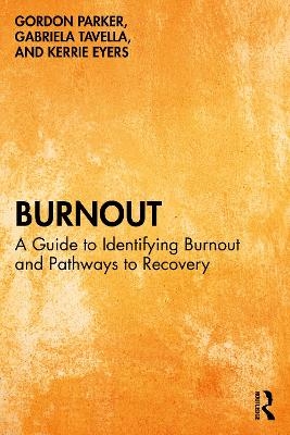 Burnout - Gordon Parker, Gabriela Tavella, Kerrie Eyers