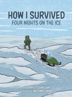 How I Survived - Serapio Ittusardjuat