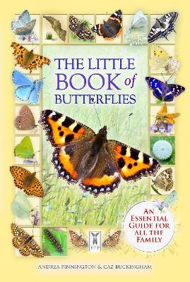 The Little Book of Butterflies - Andrea Pinnington, Caz Buckingham