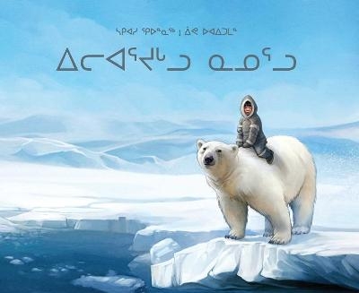 The Orphan and the Polar Bear - Sakiasi Qaunaq