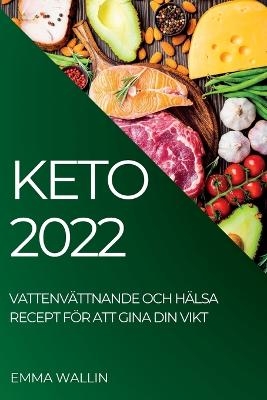 Keto 2022 - Emma Wallin