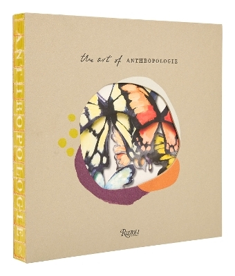 The Art of Anthropologie -  RIZZOLI