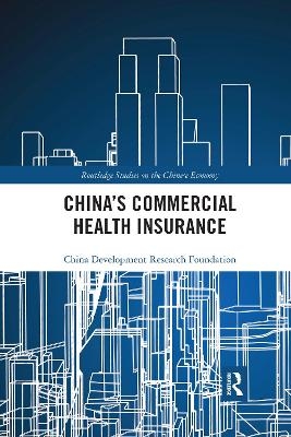 China's Commercial Health Insurance - China Development Research Foundation