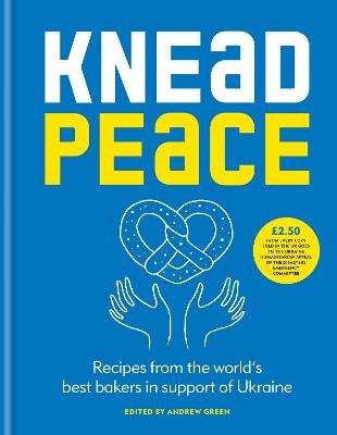 Knead Peace - Andrew Green