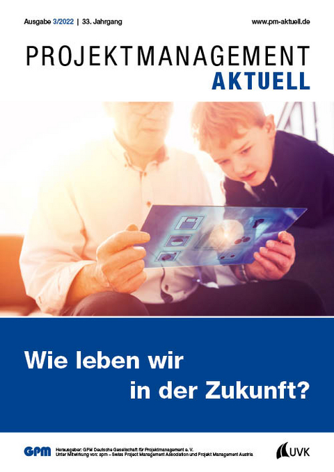 PROJEKTMANAGEMENT AKTUELL 3 (2022) - 