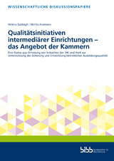 Qualitätsinitiativen intermediärer Einrichtungen – das Angebot der Kammern