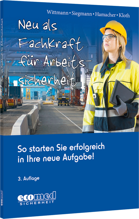 Neu als Fachkraft für Arbeitssicherheit - Andreas Wittmann, Silvester Siegmann, Werner Hamacher, Michael Kloth