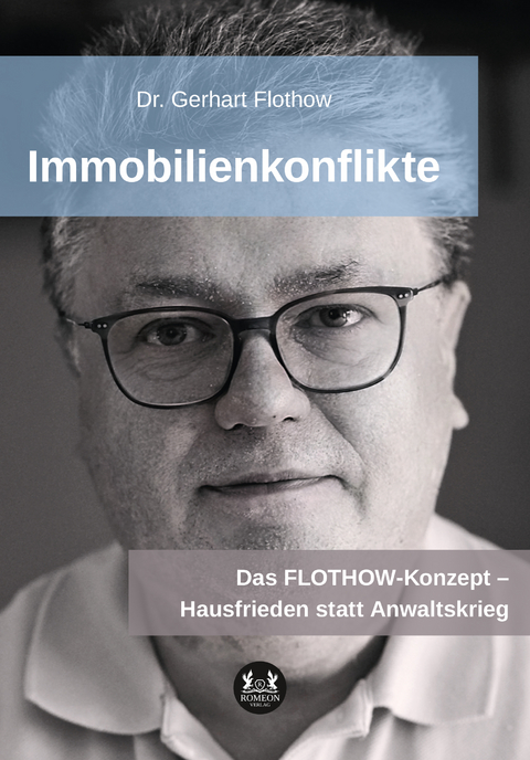 Immobilienkonflikte - Gerhart Flothow