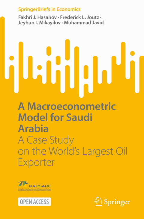 A Macroeconometric Model for Saudi Arabia - Fakhri J. Hasanov, Frederick L. Joutz, Jeyhun I. Mikayilov, Muhammad Javid