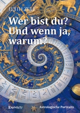 Wer bist du? Und wenn ja, warum? - Edith Zeile