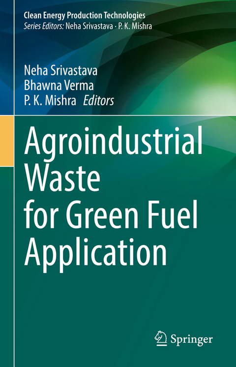 Agroindustrial Waste for Green Fuel Application - 