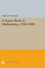 A Source Book in Mathematics, 1200-1800 - Dirk Jan Struik