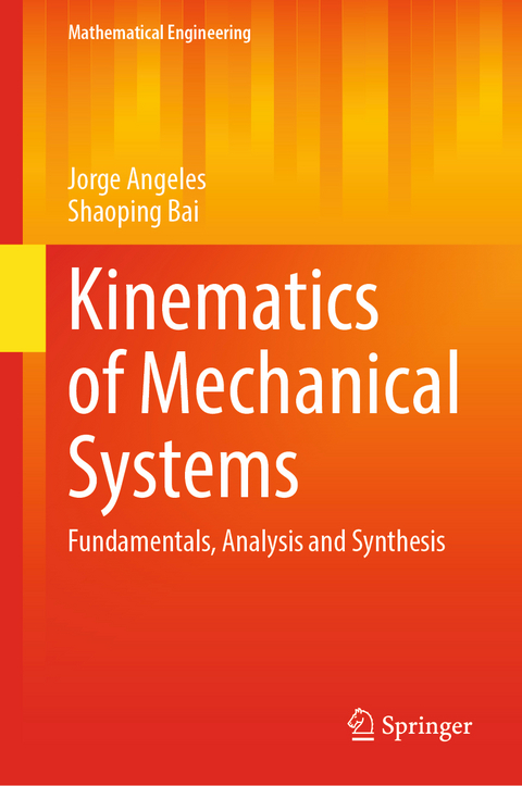 Kinematics of Mechanical Systems - Jorge Angeles, Shaoping Bai