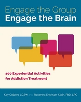 Engage the Group, Engage the Brain - Kay Colbert, Roxanna Erickson-Klein