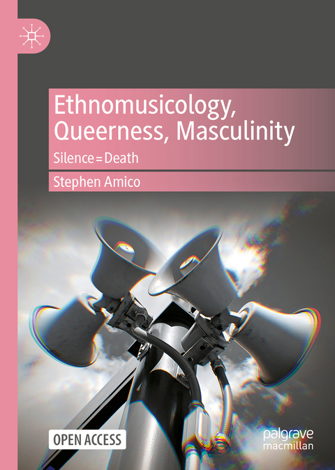 Ethnomusicology, Queerness, Masculinity - Stephen Amico