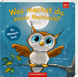 Was machst du, kleine Nachteule? - Annette Langen