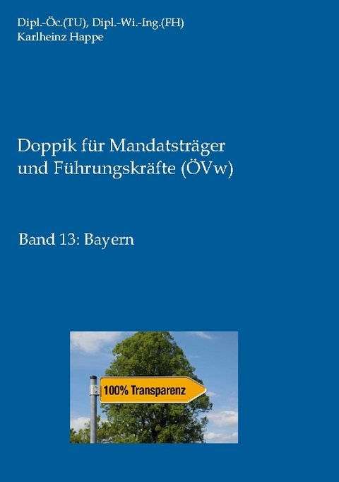 Doppik für Mandatsträger und Führungskräfte (ÖVw) - Karlheinz Happe