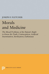 Morals and Medicine - Joseph F. Fletcher