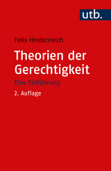 Theorien der Gerechtigkeit - Heidenreich, Felix