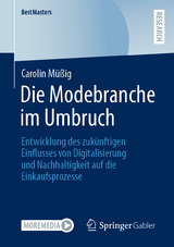 Die Modebranche im Umbruch - Carolin Müßig