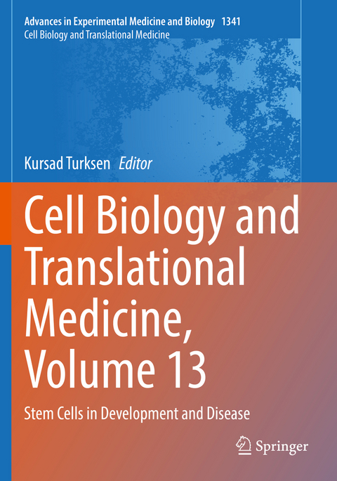 Cell Biology and Translational Medicine, Volume 13 - 