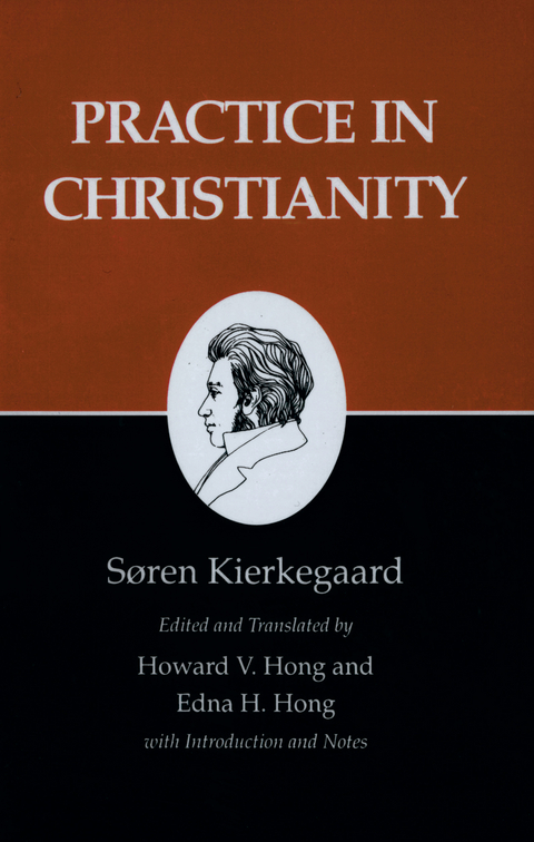 Practice in Christianity -  Soren Kierkegaard