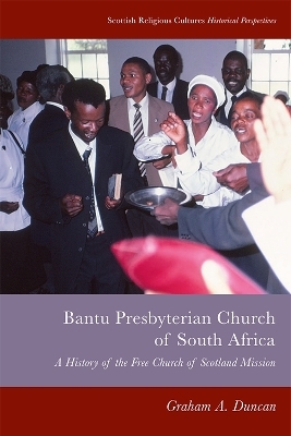 Bantu Presbyterian Church of South Africa - Graham A. Duncan