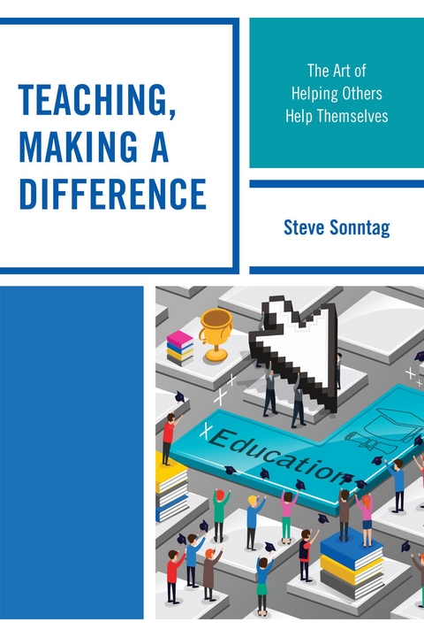 Teaching, Making a Difference -  Steve Sonntag