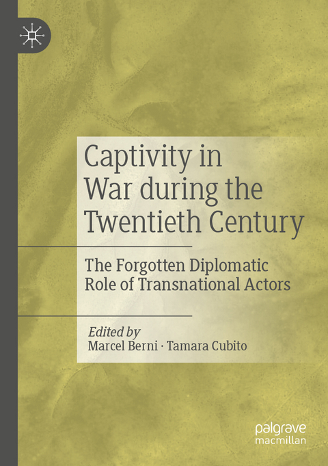 Captivity in War during the Twentieth Century - 