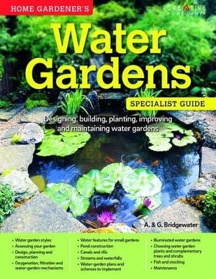 Home Gardener's Water Gardens - Alan Bridgewater