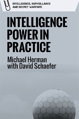 Intelligence Power in Practice - Michael Herman, David Schaefer