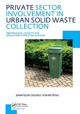 Private Sector Involvement in Urban Solid Waste Collection - Sampson Oduro-Kwarteng