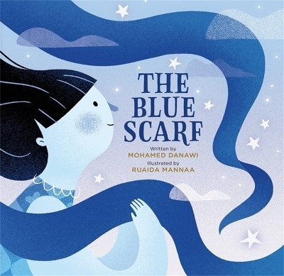 The Blue Scarf - Mohamed Danawi