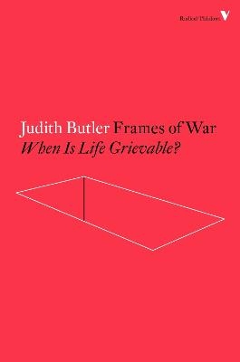 Frames of War - Judith Butler