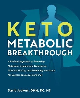 Keto Metabolic Breakthrough - David Jockers