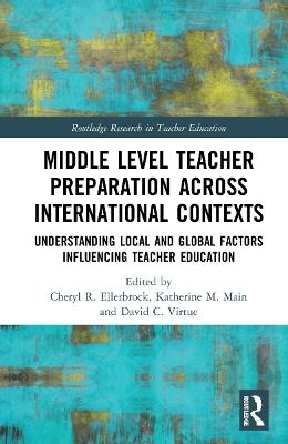 Middle Level Teacher Preparation across International Contexts - 