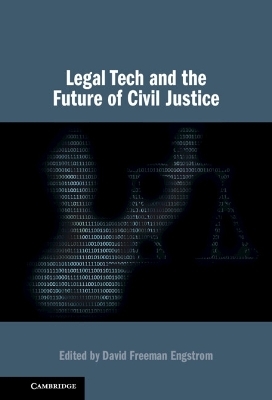 Legal Tech and the Future of Civil Justice - 