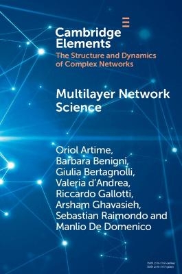 Multilayer Network Science - Oriol Artime, Barbara Benigni, Giulia Bertagnolli, Valeria d'Andrea, Riccardo Gallotti