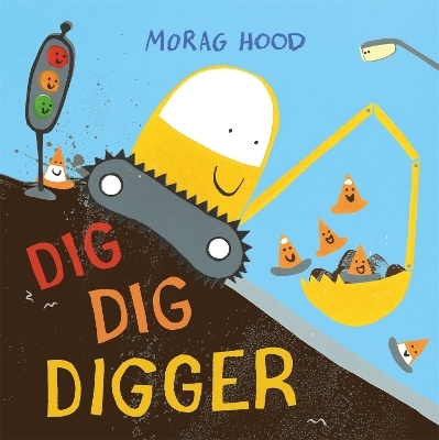 Dig, Dig, Digger - Morag Hood